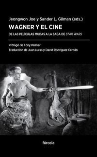 Produktbild: Wagner y el cine : de las pel&iacute;culas mudas a la saga de Star Wars