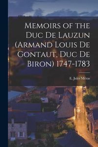Produktbild: Memoirs of the Duc de Lauzun (Armand Louis de Gontaut, duc de Biron) 1747-1783