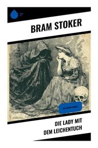 Produktbild: Die Lady mit dem Leichentuch