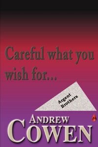 Produktbild: Careful What You Wish For...