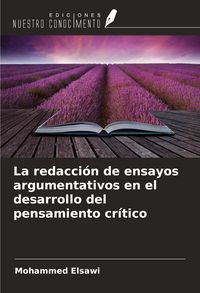 Produktbild: La redacci&oacute;n de ensayos argumentativos en el desarrollo del pensamiento cr&iacute;tico