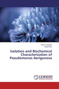 Produktbild: Isolation and Biochemical Characterization of Pseudomonas Aerigunosa