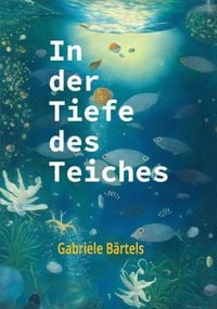 Produktbild: In der Tiefe des Teiches
