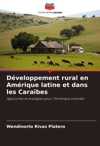 Produktbild: D&eacute;veloppement rural en Am&eacute;rique latine et dans les Cara&iuml;bes
