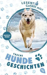 Produktbild: Lesen? Gef&auml;llt mir! - Freche Hundegeschichten