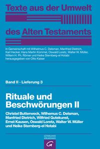 Produktbild: Texte aus der Umwelt des Alten Testaments, Bd 2: Religi&ouml;se Texte / Rituale und Beschw&ouml;rungen II