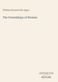 Produktbild: The Friendships of Women
