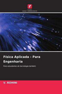Produktbild: F&iacute;sica Aplicada - Para Engenharia