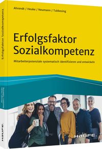 Bild vom Artikel Erfolgsfaktor Sozialkompetenz vom Autor Bernd Ahrendt