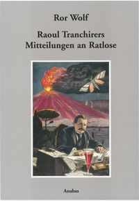 Produktbild: Raoul Tranchirers Mitteilungen an Ratlose