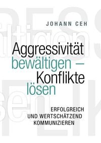 Produktbild: Aggressivit&auml;t bew&auml;ltigen - Konflikte l&ouml;sen
