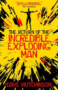 Produktbild: The Return of the Incredible Exploding Man