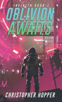 Produktbild: Oblivion Awaits (Infinita Book 1)