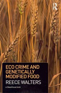 Produktbild: Walters, R: Eco Crime and Genetically Modified Food