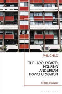 Produktbild: The Labour Party, Housing and Urban Transformation