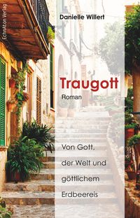 Bild vom Artikel Traugott vom Autor Danielle Willert