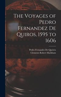 Produktbild: The Voyages of Pedro Fernandez De Quiros, 1595 to 1606