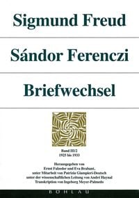 Produktbild: Sigmund Freud - S&aacute;ndor Ferenczi. Briefwechsel