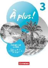 Produktbild: &Agrave; plus ! Neubearbeitung - Franz&ouml;sisch als 1. und 2. Fremdsprache - Ausgabe ab 2020 - Band 3