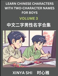 Produktbild: Learn Chinese Characters with Learn Two-character Names for Boys (Part 3)