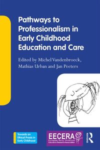 Produktbild: Pathways to Professionalism in Early Childhood Education and Care