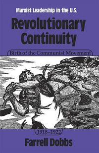 Produktbild: Revolutionary Continuity: Birth of the Communist Movement, 1918-1922