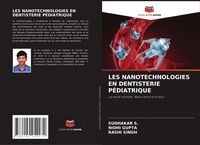 Produktbild: Les Nanotechnologies En Dentisterie P&eacute;diatrique