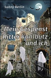 Produktbild: Mein Gespenst, Ritter Kahlbutz und ich