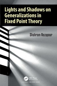 Produktbild: Lights and Shadows on Generalizations in Fixed Point Theory