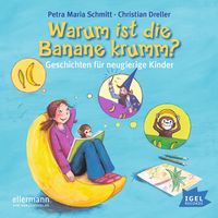 Produktbild: Warum ist die Banane krumm?