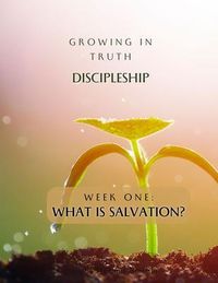 Produktbild: Growing in Truth Discipleship: Week One