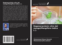 Produktbild: Regeneraci&oacute;nin vitro del mango(Mangifera Indica L.).