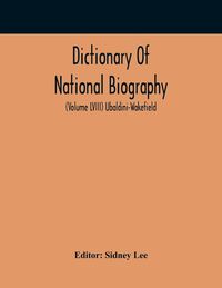 Produktbild: Dictionary Of National Biography (Volume Lviii) Ubaldini-Wakefield