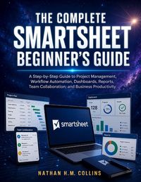 Produktbild: THE COMPLETE SMARTSHEET BEGINNER'S GUIDE