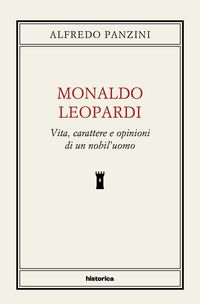 Produktbild: Monaldo Leopardi. Vita, caratteri e opinioni di un nobil'uomo