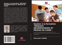 Produktbild: Soutien &Agrave; La Formation "r&eacute;seaux Informatiques Et M&eacute;dias En Ligne".