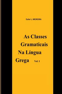 Produktbild: As Classes Gramaticais Na L&iacute;ngua Grega