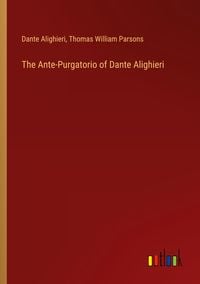 Produktbild: The Ante-Purgatorio of Dante Alighieri