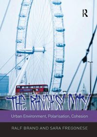 Produktbild: The Radicals' City: Urban Environment, Polarisation, Cohesion