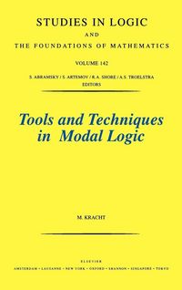 Produktbild: Tools and Techniques in Modal Logic Slstudies in Logic Series Volume 142