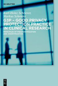 Produktbild: G3P - Good Privacy Protection Practice in Clinical Research