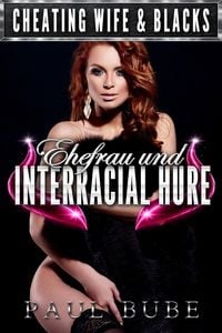 Produktbild: Cheating Wife: Ehefrau und Interracial Hure