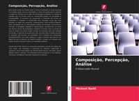 Produktbild: Composi&ccedil;&atilde;o, Percep&ccedil;&atilde;o, An&aacute;lise