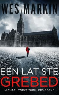 Produktbild: Een Lat Ste Grebed (Michael Yorke Thrillers, #1)