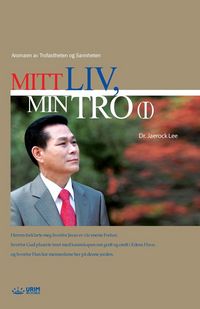 Produktbild: Mitt Liv, Min Tro &iquest;