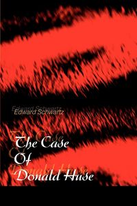 Produktbild: The Case Of Donald Huse