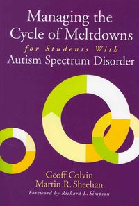 Produktbild: Managing the Cycle of Meltdowns for Students With Autism Spectrum Disorder