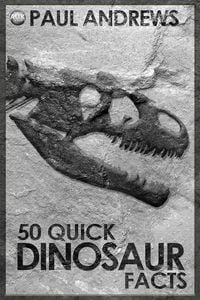 Produktbild: 50 Quick Dinosaur Facts