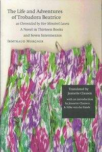 Produktbild: Morgner, I: Life and Adventures of Trobadora Beatrice as Chr
