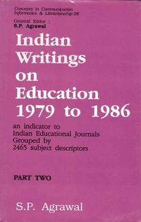 Produktbild: Indian Writings on Education 1979 to 1986: An Indicator to Indian Educational Journals Grouped by 2465 Subject Descriptors Part-2 (Author Approach)